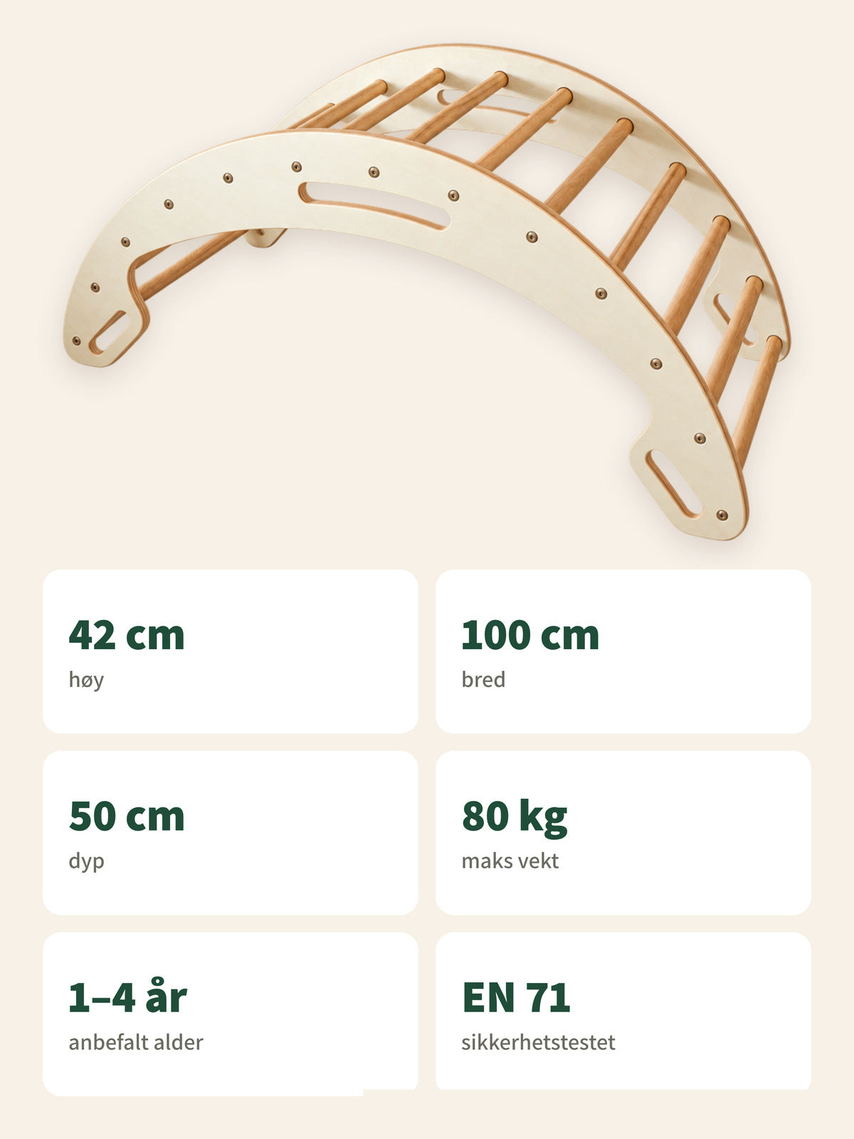 Klatrebue i tre: 42 cm høy, 100 cm bred, 50 cm dyp, tåler 80 kg, anbefalt alder 1–4 år, EN 71-sikkerhetstestet